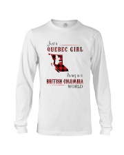 QUEBEC GIRL LIVING IN BRITISH COLUMBIA WORLD Long Sleeve Tee thumbnail