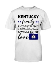 Kentucky Family A Little bit Of Crazy Classic T-Shirt front