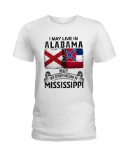 LIVE IN ALABAMA BEGAN IN MISSISSIPPI Ladies T-Shirt tile