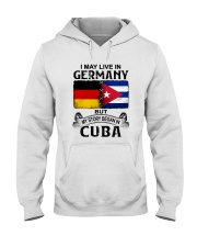 LIVE IN GERMANY BEGAN IN CUBA Hooded Sweatshirt tile