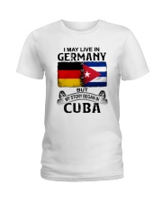 LIVE IN GERMANY BEGAN IN CUBA Ladies T-Shirt tile