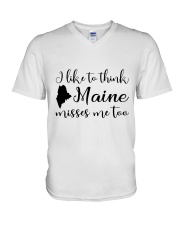 I LIKE TO THINK MAINE MISSES ME TOO V-Neck T-Shirt thumbnail