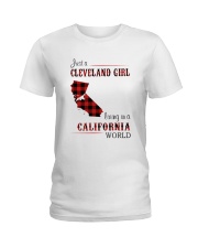 CLEVELAND GIRL LIVING IN CALIFORNIA WORLD Ladies T-Shirt thumbnail