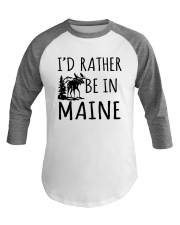 I'd Rather Be In Maine Baseball Tee tile