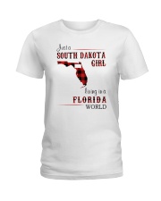 SOUTH DAKOTA GIRL LIVING IN FLORIDA WORLD Ladies T-Shirt thumbnail