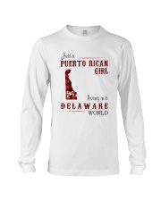 PUERTO RICAN GIRL LIVING IN DELAWARE WORLD Long Sleeve Tee thumbnail