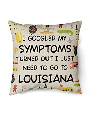 TURNED OUT I JUST NEED TO GO TO LOUISIANA Indoor Pillow - 16” x 16” front