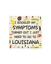 TURNED OUT I JUST NEED TO GO TO LOUISIANA Square Magnet tile