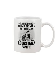I ASKED GOD HE SENT ME MY LOUISIANA WIFE Mug thumbnail