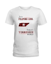FILIPINO GIRL LIVING IN TENNESSEE WORLD Ladies T-Shirt tile