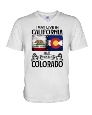 LIVE IN CALIFORNIA BEGAN IN COLORADO V-Neck T-Shirt tile