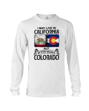 LIVE IN CALIFORNIA BEGAN IN COLORADO Long Sleeve Tee tile