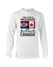 LIVE IN MISSOURI BUT MY STORY BEGAN IN CANADA Long Sleeve Tee tile