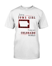 IOWA GIRL LIVING IN COLORADO WORLD Classic T-Shirt front