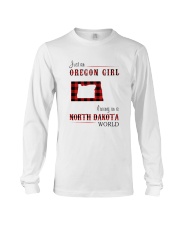 OREGON GIRL LIVING IN NORTH DAKOTA WORLD Long Sleeve Tee tile