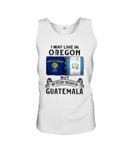 LIVE IN OREGON BEGAN IN GUATEMALA Unisex Tank tile