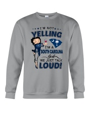I'M A SOUTH CAROLINA GIRL WE JUST TALK LOUD Crewneck Sweatshirt tile