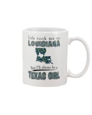 TEXAS GIRL LIFE TOOK TO LOUISIANA Mug tile