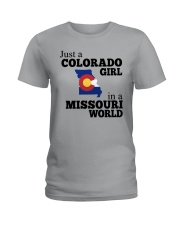 JUST A COLORADO GIRL IN A MISSOURI WORLD Ladies T-Shirt front