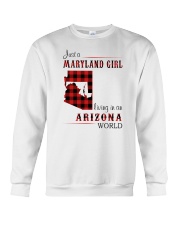 MARYLAND GIRL LIVING IN ARIZONA WORLD Crewneck Sweatshirt thumbnail