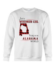 WISCONSIN GIRL LIVING IN ALABAMA WORLD Crewneck Sweatshirt thumbnail