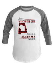 WISCONSIN GIRL LIVING IN ALABAMA WORLD Baseball Tee thumbnail
