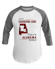LOUISIANA GIRL LIVING IN ALABAMA WORLD Baseball Tee tile