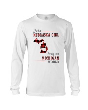 NEBRASKA GIRL LIVING IN MICHIGAN WORLD Long Sleeve Tee thumbnail