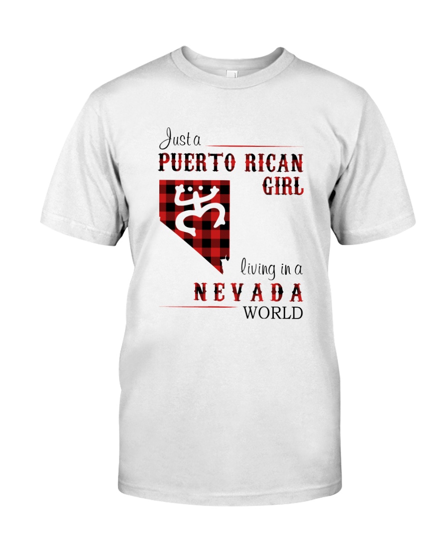 PUERTO RICAN GIRL LIVING IN NEVADA WORLD Classic T-Shirt
