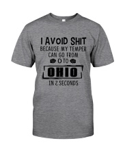 I Avoid Shit Because My Temper Can Go From 0 To Ohio Classic T-Shirt front
