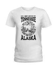 LIVE IN TENNESSEE HEART AND SOUL IN ALASKA Ladies T-Shirt tile