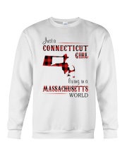 CONNECTICUT GIRL LIVING IN MASSACHUSETTS WORLD Crewneck Sweatshirt thumbnail