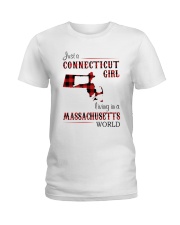 CONNECTICUT GIRL LIVING IN MASSACHUSETTS WORLD Ladies T-Shirt thumbnail