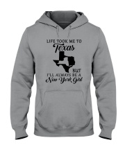 LIFE TOOK ME TO TEXAS BUT I'LL A NEW YORK GIRL Hooded Sweatshirt thumbnail