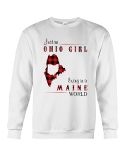 OHIO GIRL LIVING IN MAINE WORLD Crewneck Sweatshirt thumbnail