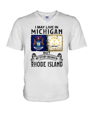 LIVE IN MICHIGAN BEGAN IN RHODE ISLAND V-Neck T-Shirt tile