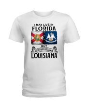 LIVE IN FLORIDA BEGAN IN LOUISIANA Ladies T-Shirt tile