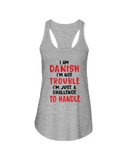 I AM DANISH I'M NOT TROUBLE Ladies Flowy Tank thumbnail