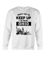 Don't Try To Keep Up I'm From Ohio Crewneck Sweatshirt tile