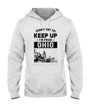 Don't Try To Keep Up I'm From Ohio Hooded Sweatshirt tile