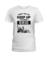 Don't Try To Keep Up I'm From Ohio Ladies T-Shirt tile