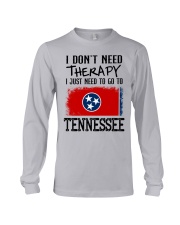 I Don't Need Therapy I Just Need To Go To Tennessee Long Sleeve Tee tile