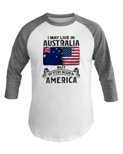 LIVE IN AUSTRALIA BEGAN IN AMERICA Baseball Tee tile