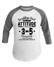Brooklyn Girl I Need 3-5 Business Days To Fix My Face Baseball Tee tile