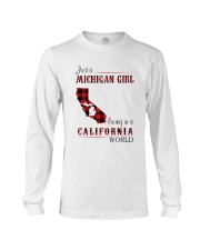 MICHIGAN GIRL LIVING IN CALIFORNIA WORLD Long Sleeve Tee thumbnail