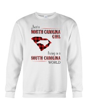 NORTH CAROLINA GIRL LIVING IN SC WORLD Crewneck Sweatshirt tile