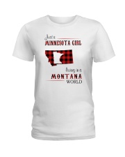MINNESOTA GIRL LIVING IN MONTANA WORLD Ladies T-Shirt tile
