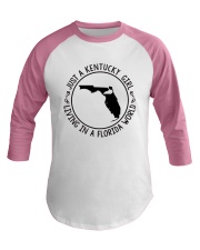 KENTUCKY GIRL LIVING IN A FLORIDA WORLD Baseball Tee thumbnail