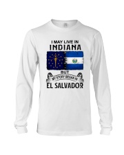 LIVE IN INDIANA BEGAN IN EL SALVADOR Long Sleeve Tee tile