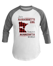MASSACHUSETTS GIRL LIVING IN MINNESOTA WORLD Baseball Tee tile
